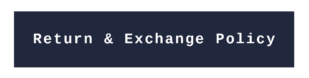 Return & Exchange Policy